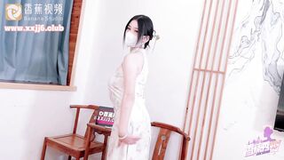 (香蕉視頻)(xjx-0057)優雅的旗袍少婦發出淫蕩的叫牀聲-狐不妖